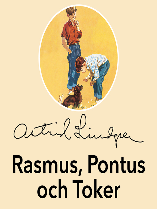 Titeldetaljer för Rasmus, Pontus och Toker av Astrid Lindgren - Tillgänglig